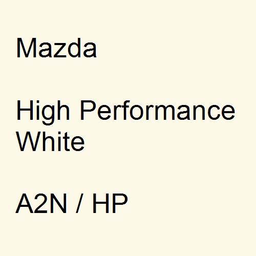 Mazda, High Performance White, A2N / HP.